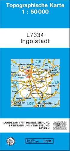 TK50 L7334 Ingolstadt: Topographische Karte 1:50000 (TK50 Topographische Karte 1:50000 Bayern) von Landesamt für Digitalisierung, Breitband und Vermessung, Bayern